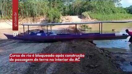 Estrada ilegal bloqueia Rio Iaco no Acre, afetando moradores - Imagem do artigo original